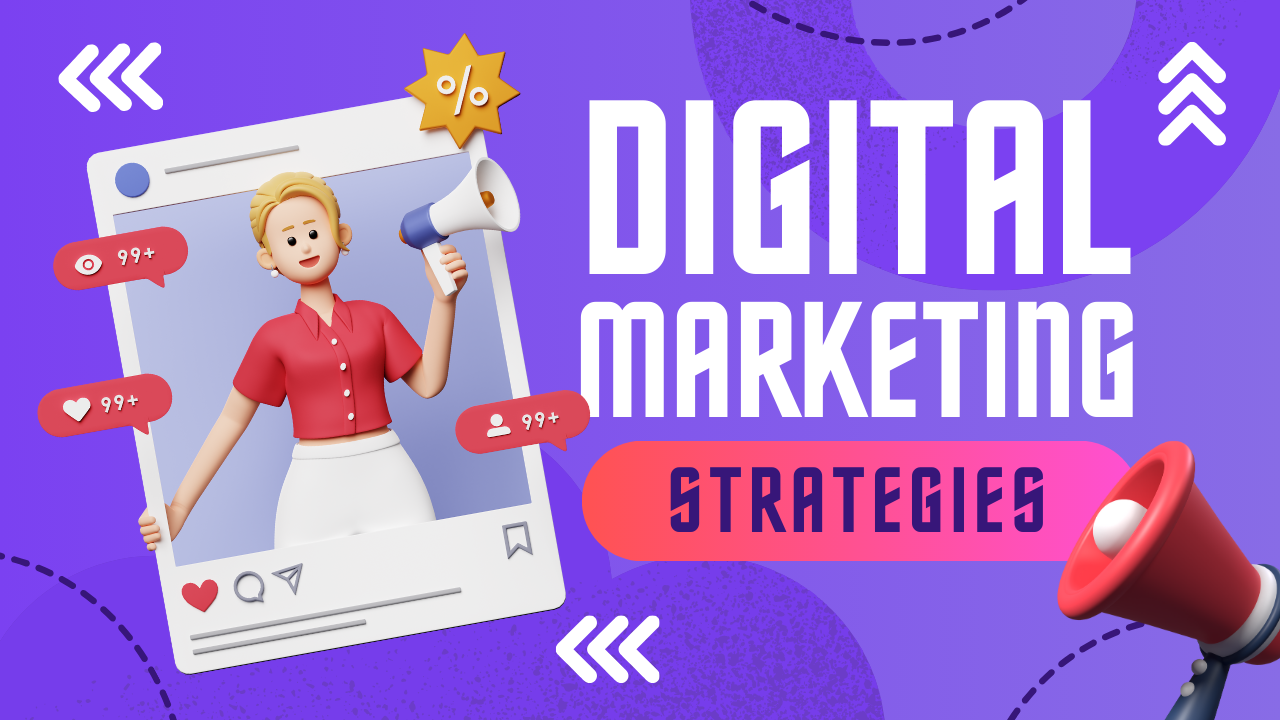 Digital Marketing: A Comprehensive Overview